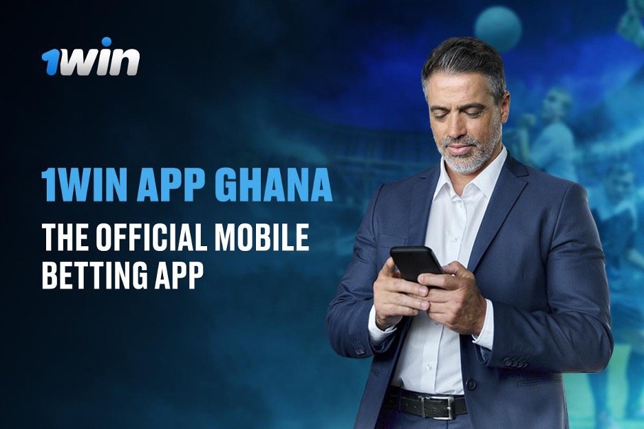 1Win App Ghana: The Official Mobile Betting App